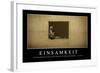 Einsamkeit: Motivationsposter Mit Inspirierendem Zitat-null-Framed Photographic Print