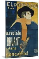 Eldorado, Aristide Bruant, 1892-Henri de Toulouse-Lautrec-Mounted Giclee Print