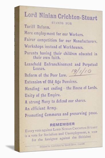 Election Manifesto of Lord Ninian Crichton-Stuart, British Unionist Politician, 1910-null-Stretched Canvas