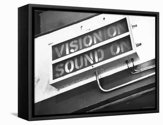 Electrical Sign Showing That the Sound and Vision Are on in the BBC Television Studio-William Vandivert-Framed Stretched Canvas