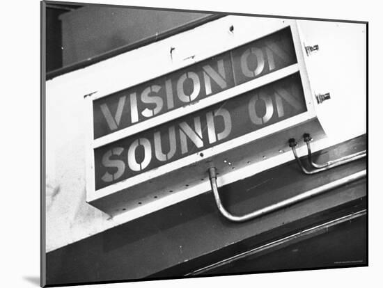 Electrical Sign Showing That the Sound and Vision Are on in the BBC Television Studio-William Vandivert-Mounted Photographic Print