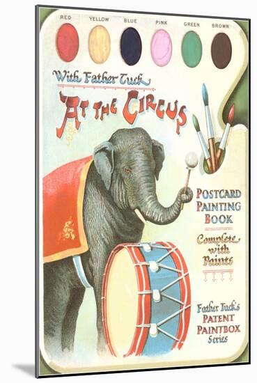 Elephant Beating Drum, Circus Painting Book-null-Mounted Art Print