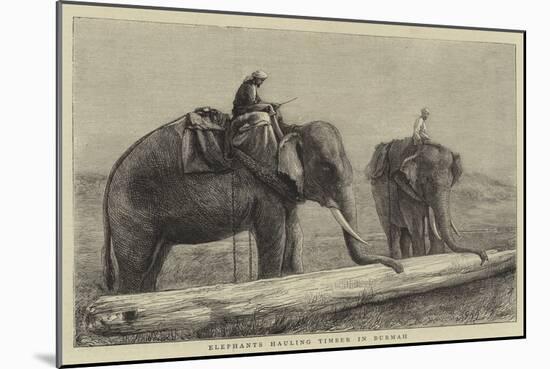 Elephants Hauling Timber in Burmah-null-Mounted Giclee Print