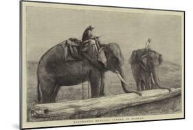 Elephants Hauling Timber in Burmah-null-Mounted Giclee Print