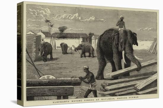 Elephants Moving Timber at Moulmein, British Burmah-null-Stretched Canvas