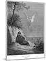 Elijah Goes into Wilderness and Asks to Die, But an Angel Comes and Bids Him 'Arise and Eat, 1866-null-Mounted Giclee Print