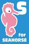 S For The Seahorse, An Animal Alphabet For The Kids-Elizabeta Lexa-Art Print