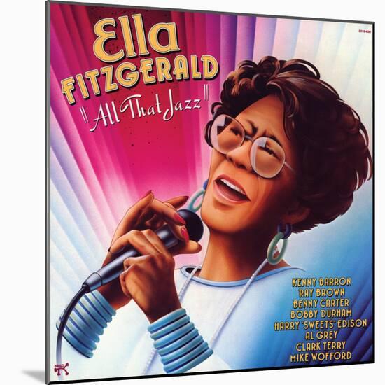 Ella Fitzgerald - All That Jazz-null-Mounted Art Print