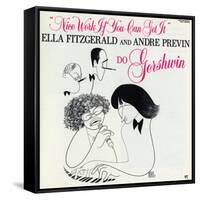 Ella Fitzgerald - Nice Work If You Can Get It-null-Framed Stretched Canvas