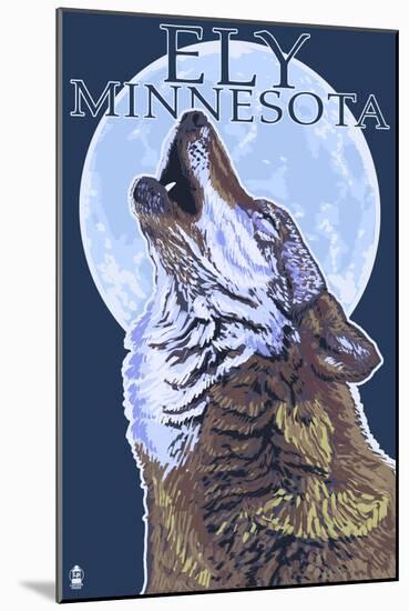 Ely, Minnesota - Wolf Howling-Lantern Press-Mounted Art Print