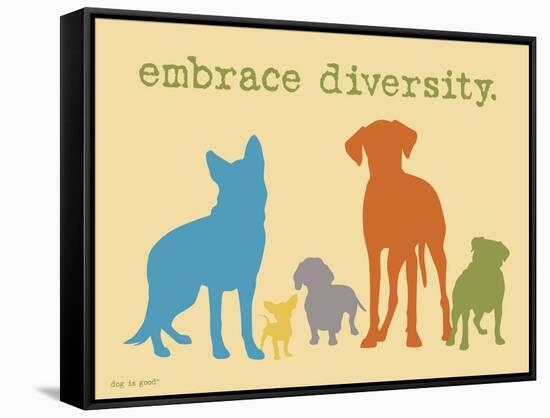 Embrace Diversity-Dog is Good-Framed Stretched Canvas