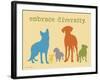 Embrace Diversity-Dog is Good-Framed Art Print