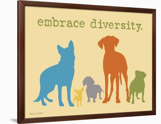 Embrace Diversity-Dog is Good-Framed Art Print