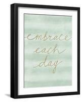 Embrace Each Day-Lottie Fontaine-Framed Art Print