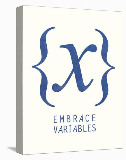 Embrace Variables-Urban Cricket-Stretched Canvas