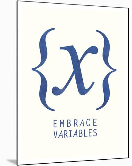 Embrace Variables-Urban Cricket-Mounted Art Print