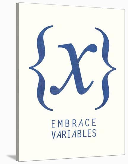 Embrace Variables-Urban Cricket-Stretched Canvas