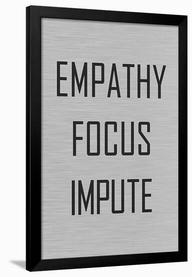 Empathy Focus Impute Philosophy Poster-null-Framed Poster