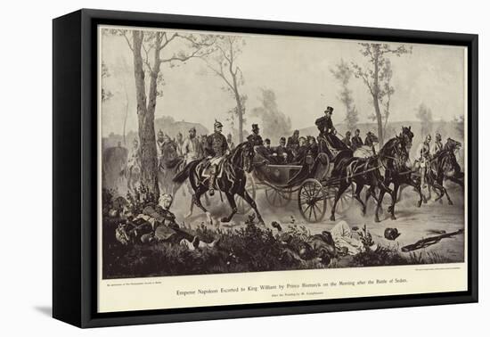 Emperor Napoleon Escorted to King William by Prince Bismarck-Wilhelm Camphausen-Framed Stretched Canvas
