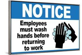 Employees Must Wash Hands-null-Framed Art Print