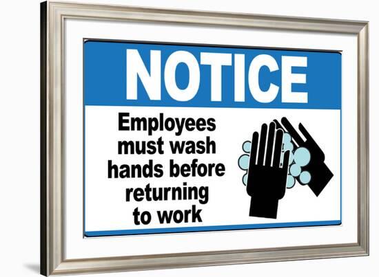 Employees Must Wash Hands-null-Framed Art Print