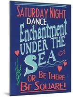 Enchantment Under The Sea Dance-null-Mounted Art Print
