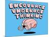 Encourage Underage Thinking-Steven Wilson-Mounted Giclee Print