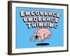 Encourage Underage Thinking-Steven Wilson-Framed Premium Giclee Print