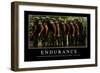 Endurance: Citation Et Affiche D'Inspiration Et Motivation-null-Framed Photographic Print