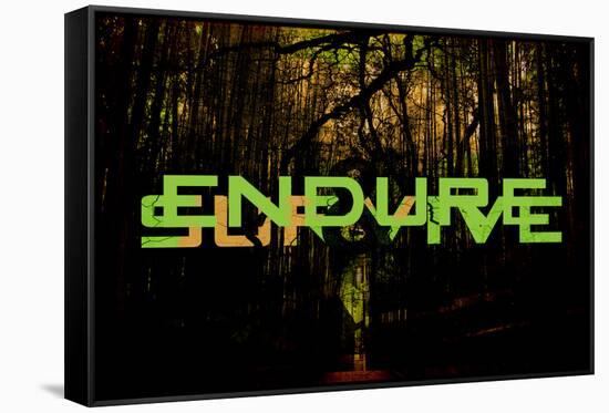 Endure And Survive-null-Framed Stretched Canvas