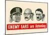 Enemy Ears Are Listening WWII War Propaganda Art Print Poster-null-Mounted Poster