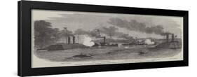 Engagement Off Fort Pillow, Mississippi River, Between Federal and Confederate Gun-Boats-null-Framed Giclee Print