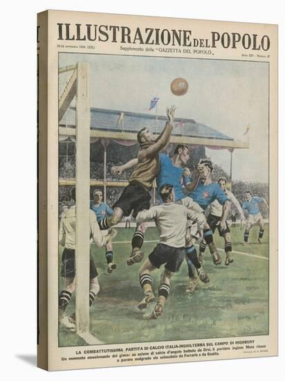 England Versus Italy at Highbury-A. Brivio-Stretched Canvas