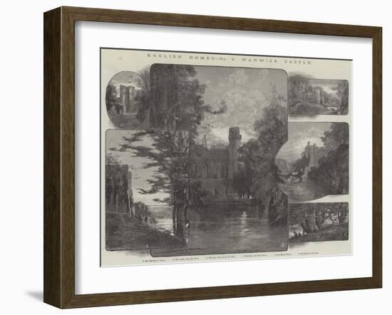 English Homes, Warwick Castle-Charles Auguste Loye-Framed Giclee Print