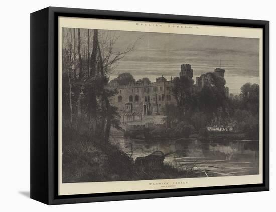 English Homes, Warwick Castle-Charles Auguste Loye-Framed Stretched Canvas