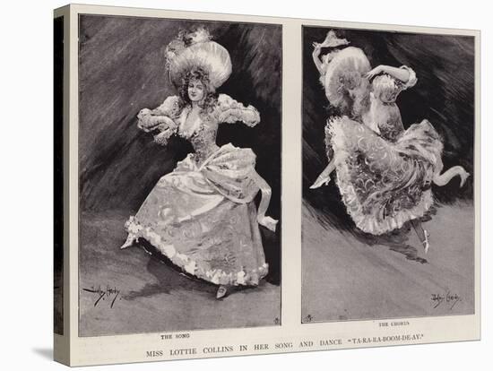 English Music Hall Singer and Dancer Lottie Collins Performing Her Popular Song Ta-Ra-Ra-Boom-De-Ay-Dudley Hardy-Stretched Canvas