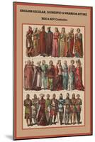 English Secular, Domestic and Warrior Attire XIII and XIV-Friedrich Hottenroth-Mounted Premium Giclee Print