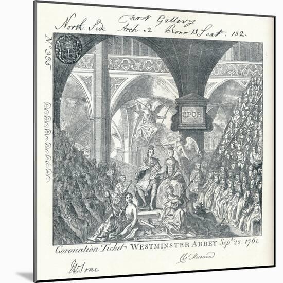 Engraved Ticket for the Coronation Ceremony of George III in Westminster Abbey' 1761-George Bickham-Mounted Giclee Print