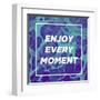 Enjoy Every Moment-Swedish Marble-Framed Art Print