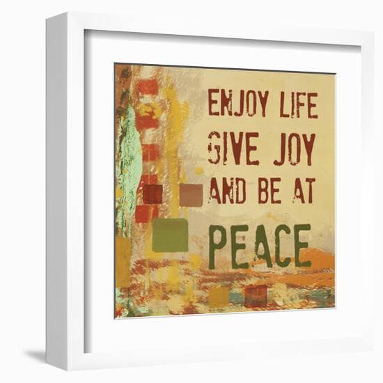 Enjoy Life, Give Joy, and Be at Peace-Irena Orlov-Framed Art Print