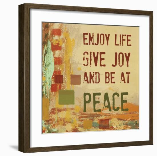Enjoy Life, Give Joy, and Be at Peace-Irena Orlov-Framed Art Print