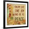 Enjoy Life, Give Joy, and Be at Peace-Irena Orlov-Framed Art Print