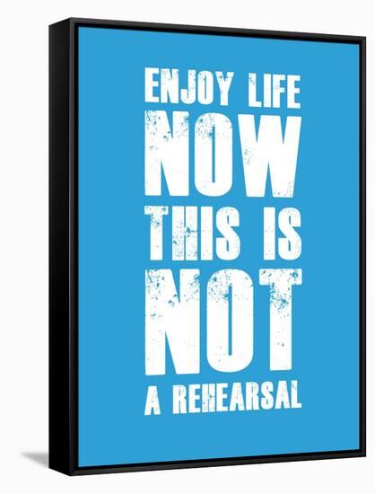 Enjoy Life Now Blue-NaxArt-Framed Stretched Canvas