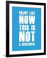Enjoy Life Now Blue-NaxArt-Framed Art Print