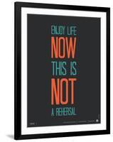 Enjoy Life Now Poster-NaxArt-Framed Premium Giclee Print