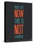 Enjoy Life Now Poster-NaxArt-Stretched Canvas