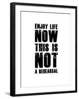 Enjoy Life Now White-NaxArt-Framed Art Print