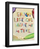 Enjoy Life One Wave at a Time-Scott Westmoreland-Framed Art Print