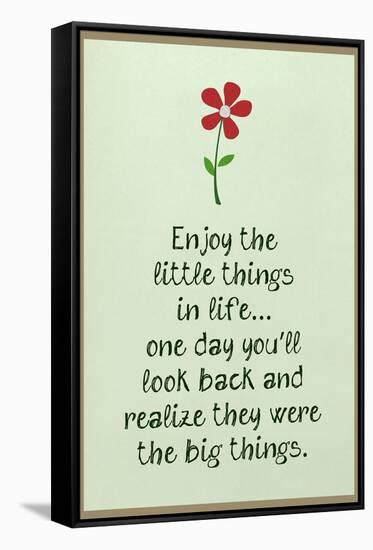 Enjoy the Little Things in Life-null-Framed Stretched Canvas