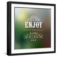 Enjoy The Little Things Quote Typographical Background-Melindula-Framed Art Print